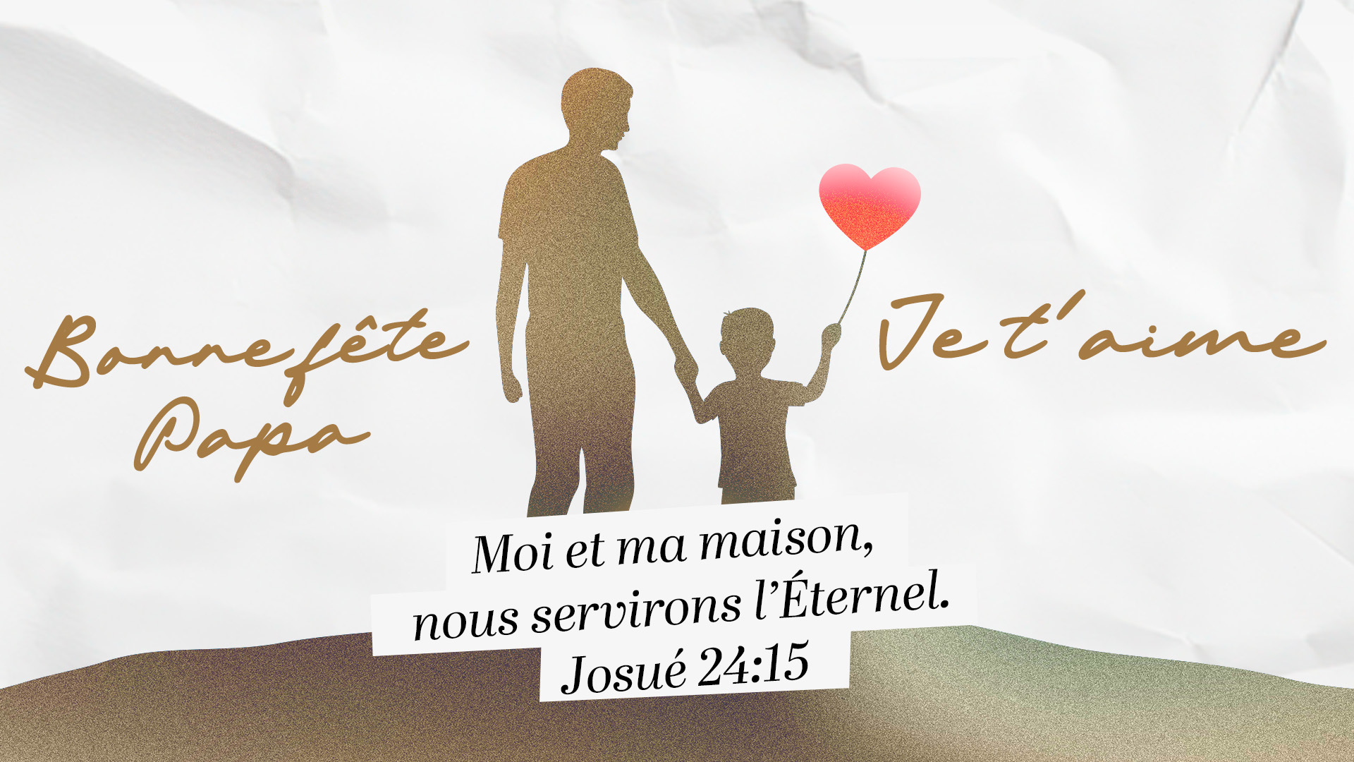 Bonne fête papa - Je t'aime