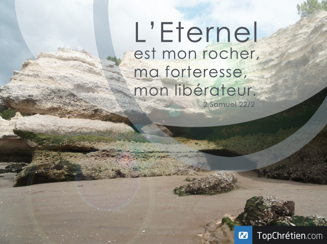 L’Éternel est mon rocher