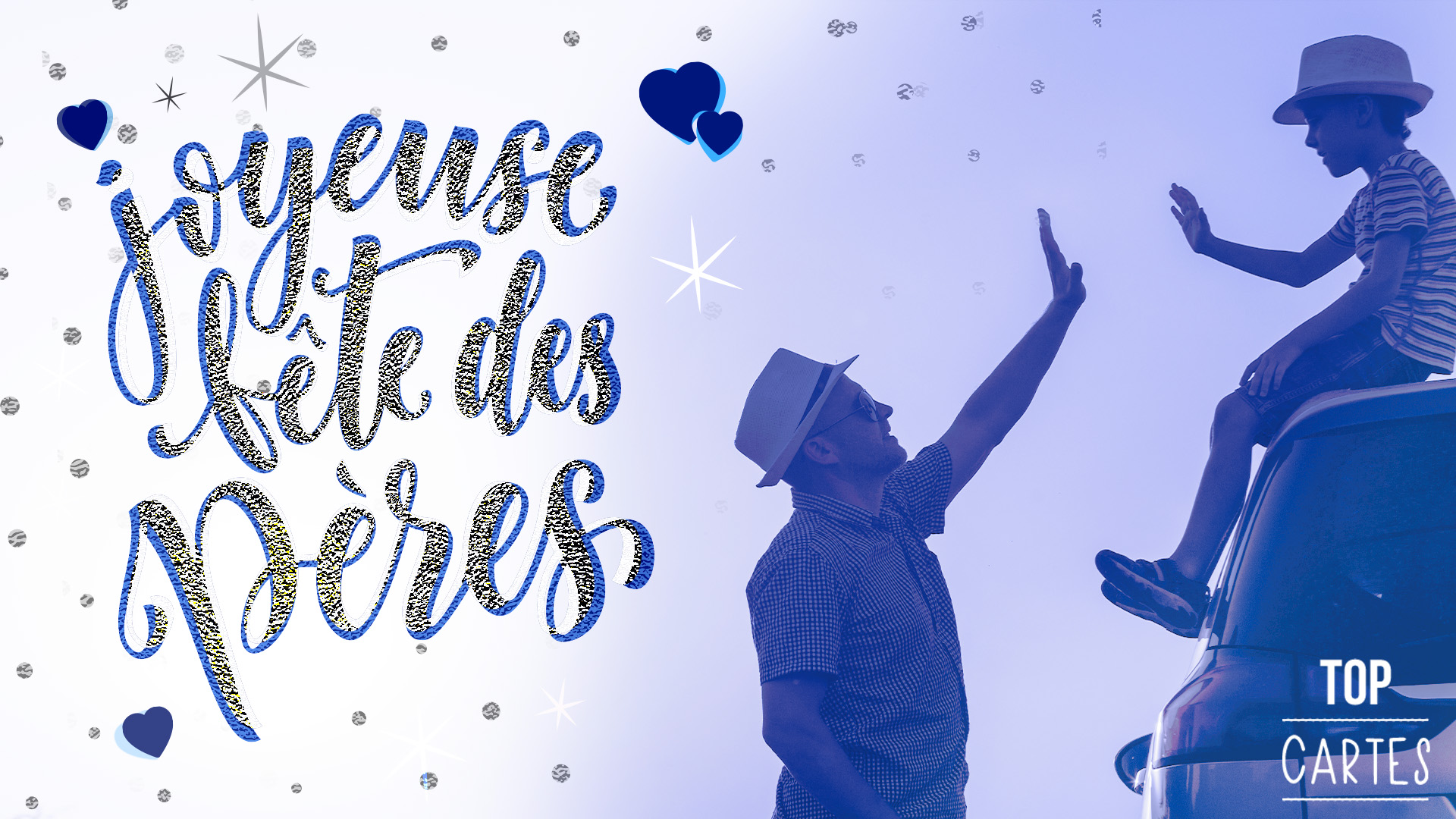 Joyeuse fête des pères