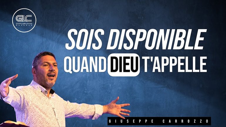 Sois disponible quand Dieu t'appelle | GLC Baudour  | Giuseppe Carrozzo