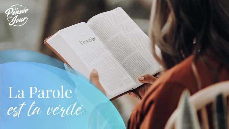 La Parole est la vérité