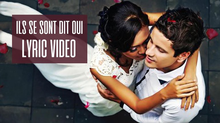 Aurélien & 7even - Ils se sont dit oui (Lyric Video)