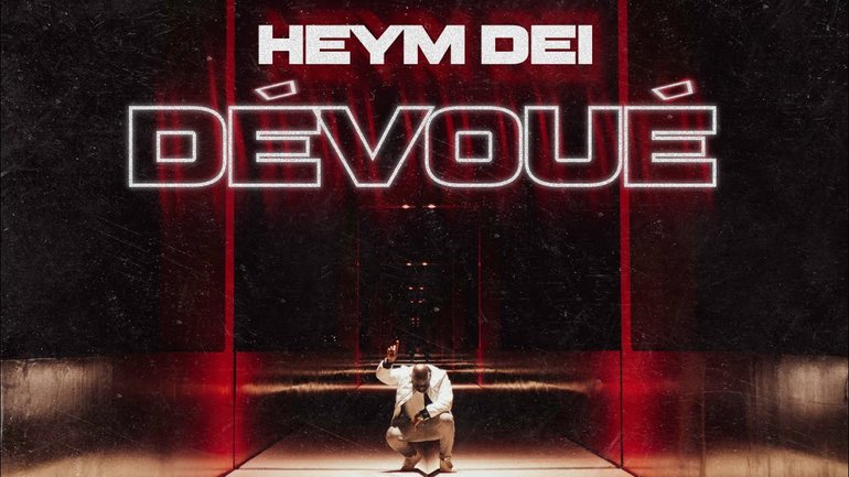 Heym Dei - DÉVOUÉ