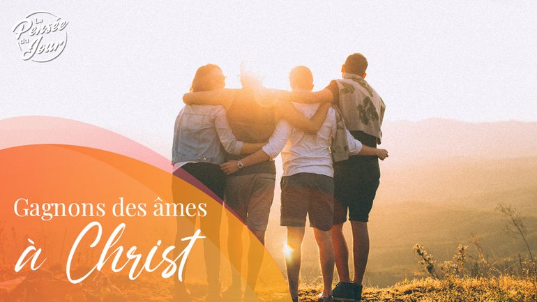 Gagnons des âmes à Christ