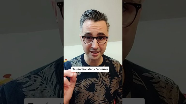 Comment vas-tu réagir dans l'épreuve ?