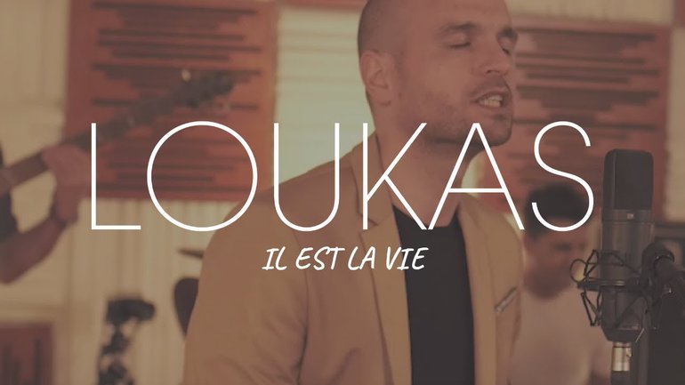 Loukas - Nouveau Single - Il Est La Vie