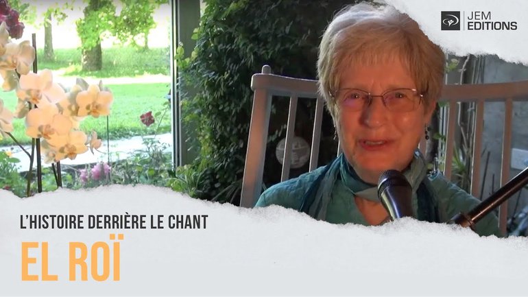 L'histoire derrière le chant: El Roï par Linda Panci McGowen