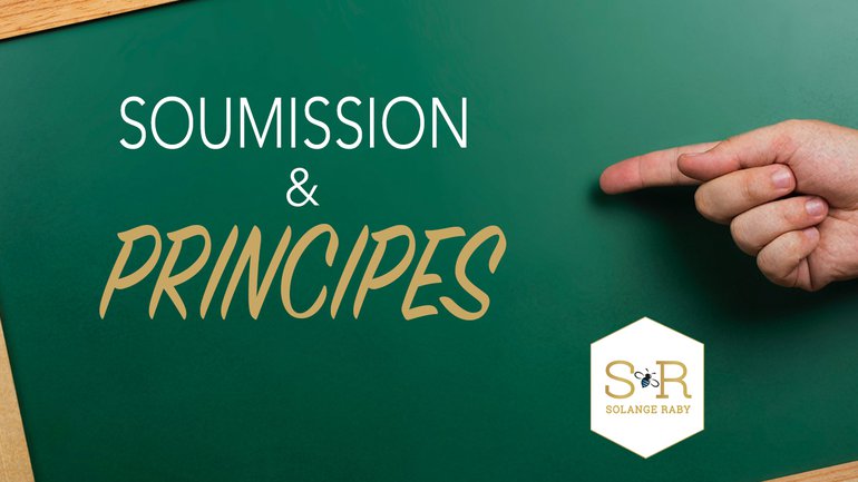 Soumission & principes