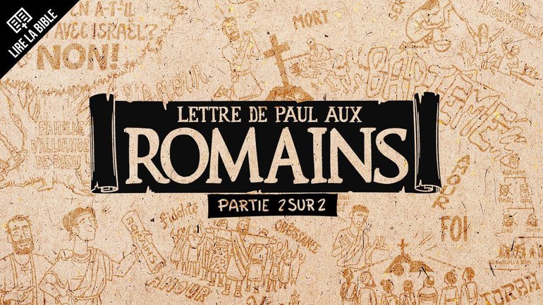 Romains 5–16 - Synthèse