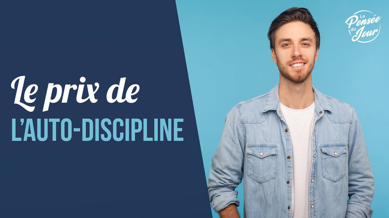 Le prix de l'auto-discipline