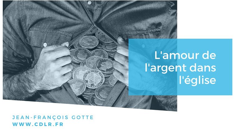 Quand est-il de l'amour de l'argent dans l'église ?