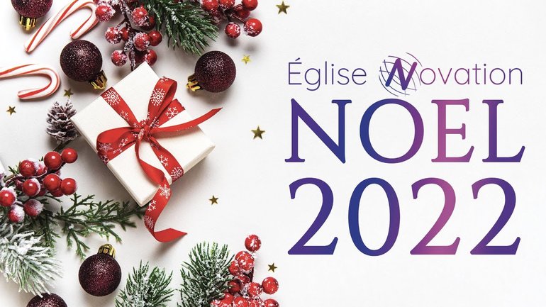 Noël 2022 - Marie-Claire et Jean-Claude Buis - Eglise Novation