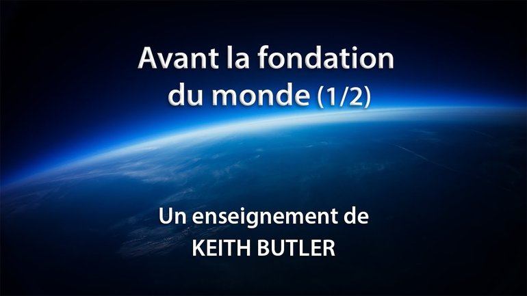 Avant la fondation du monde 1/2