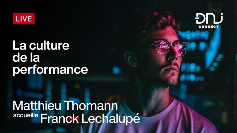 DNJ Connect / la culture de la performance