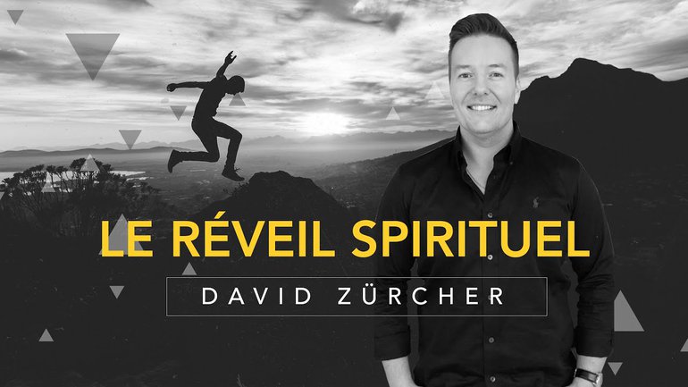 Le Réveil Spirituel - David Zürcher