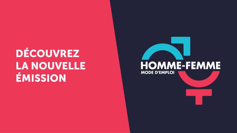 Découvrez la nouvelle émission "Homme/Femme mode d'emploi"