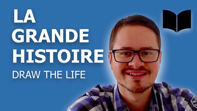 La grande Histoire - Draw the life