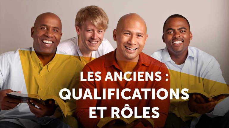 Les anciens : qualifications & rôles