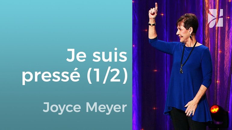 Je suis pressé mais Dieu ne l’est pas (1/2) - Joyce Meyer - Grandir avec Dieu