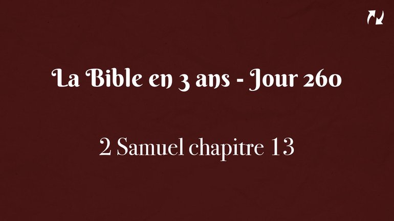 La Bible en 3 ans - Jour 260