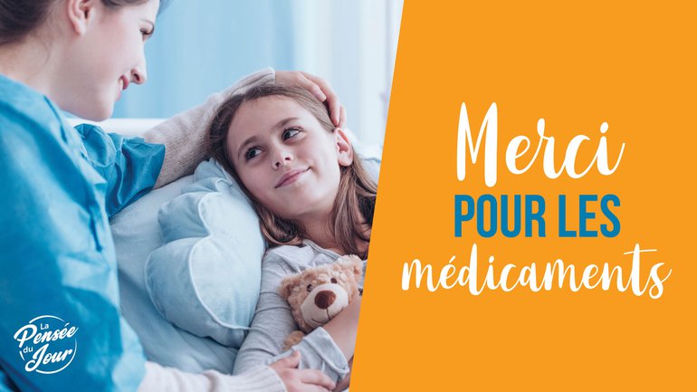 Merci pour les médicaments