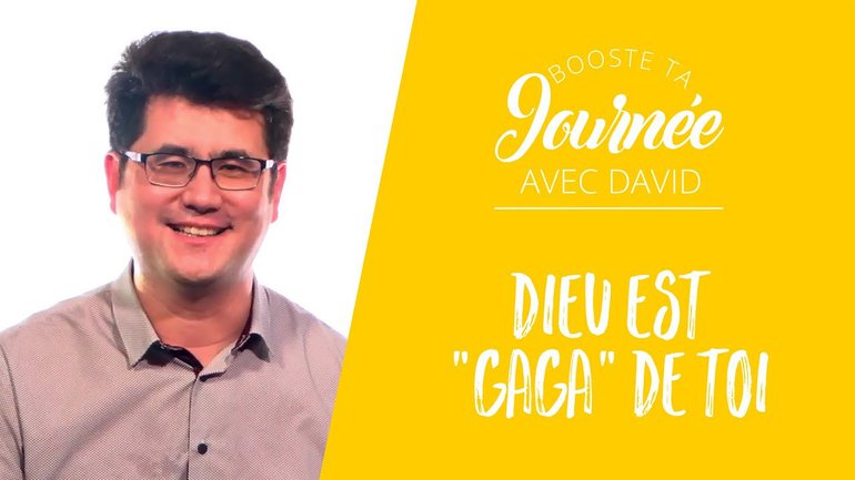 Dieu est gaga de toi