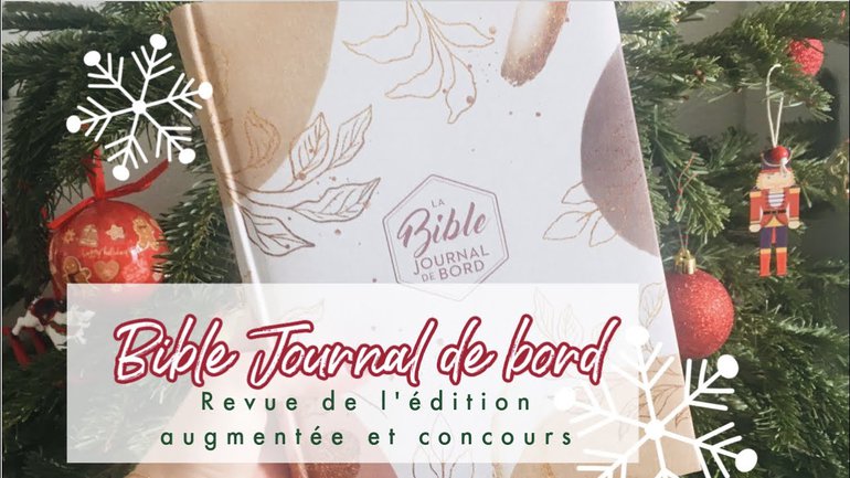 Gagne ta Bible "Journal de Bord" ! Revue et comparaison de l'édition augmenté