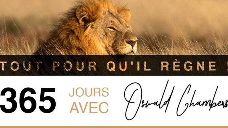 Tout, pour qu'Il règne !