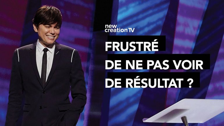 Joseph Prince - Les bénéfices concrets de voir Jésus dans la Parole | New Creation TV Français