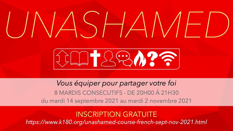 Cours Unashamed - Equipez-vous  pour partager votre foi 📖 🙏