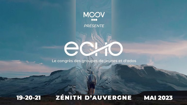 Teaser ECHO 2023 : le congrès des groupes de jeunes & d'ados