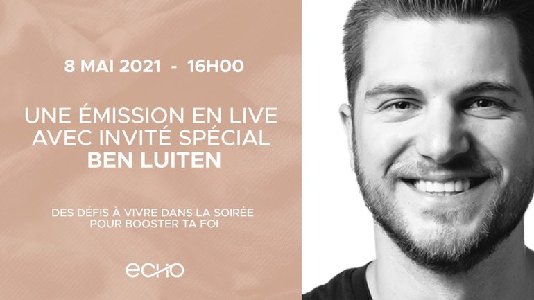 ECHO Live | 8 mai à 16h