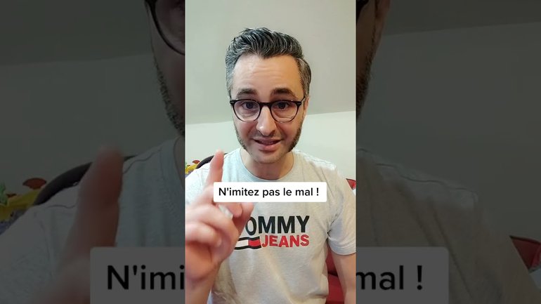 N'imitez pas le mal !