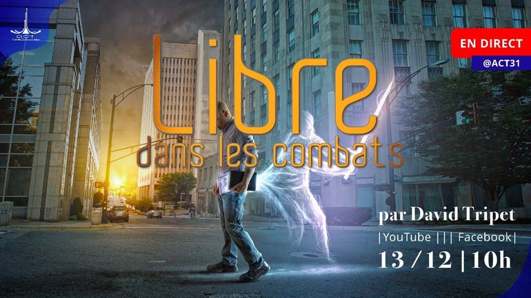 Libre dans les combats par David Tripet | ACT