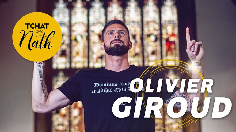 Tchat avec Nath avec Olivier Giroud