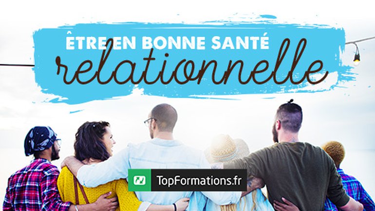 Être en bonne santé relationnelle