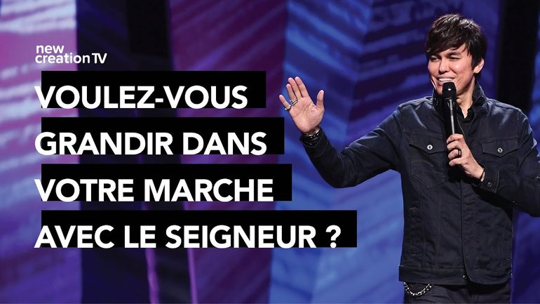 Joseph Prince - Comment être puissant dans la Grâce | New Creation TV Français