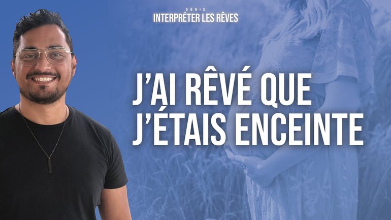 J'ai rêvé que j'étais enceinte