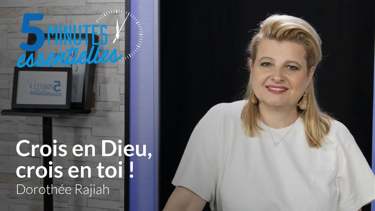 Crois en Dieu, crois en toi !
