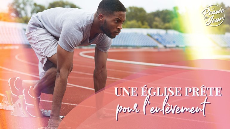 Une Église prête pour l’enlèvement