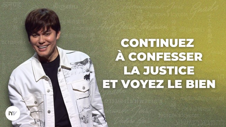 Continuez à confesser la justice et voyez le bien | Joseph Prince | New Creation TV Français