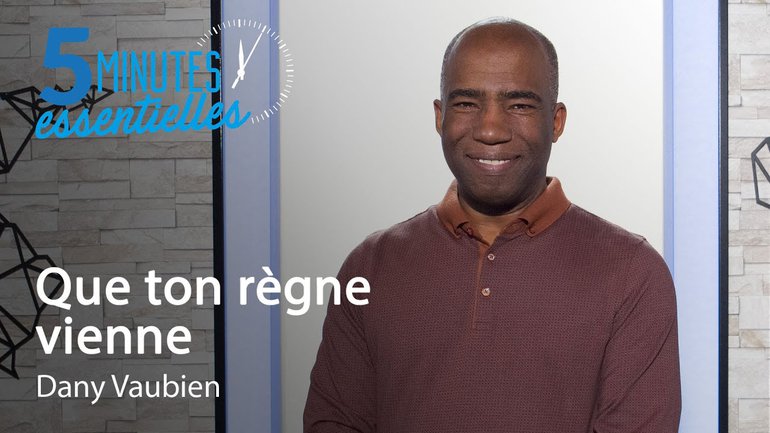 Que ton règne vienne