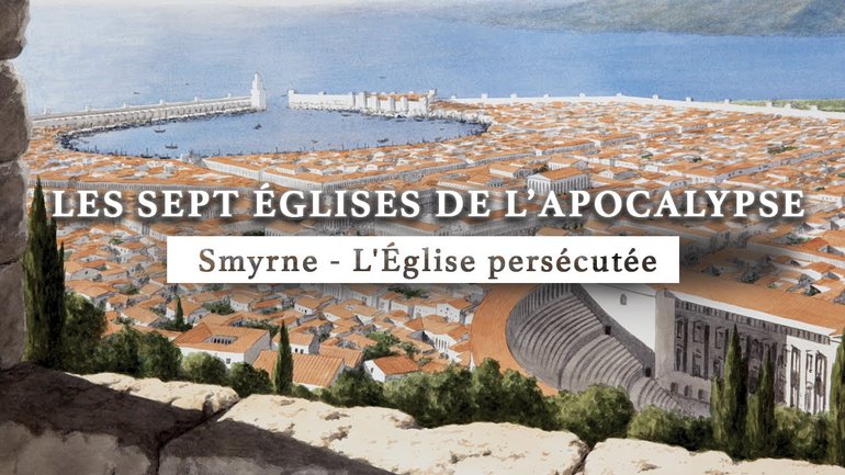 Smyrne : l’Église persécutée | Les 7 Églises de l'Apocalypse | Épisode 3