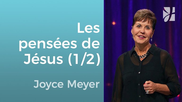 Qu'en penserait Jésus ? (1/2) - Joyce Meyer - Grandir avec Dieu