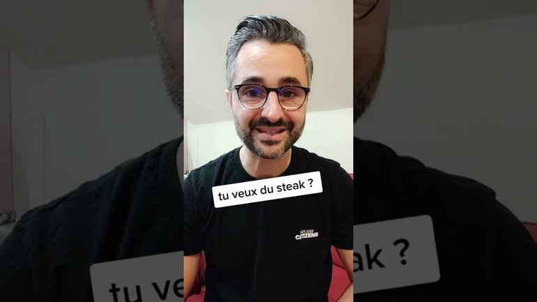 Tu veux du steak ?