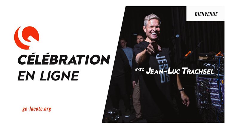 Célébration en ligne du 14 Fév. 2021 avec Jean-Luc Trachsel