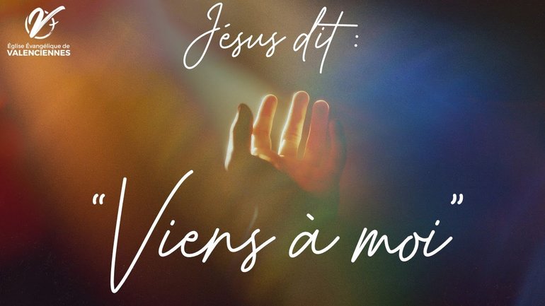 Jésus dit : "Viens à Moi" - Michael HOMERIN