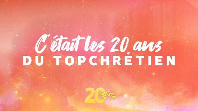 20 ans du Top ! "Rétrospective"