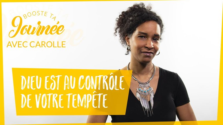 Dieu est au contrôle de votre tempête