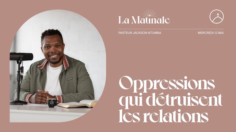 Oppressions qui détruisent les relations | Jackson Ntumba